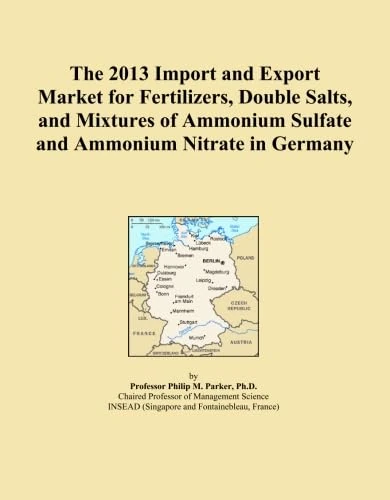 The 2013 Import and Export Market for Fertilizers, Double Salts, and Mixtures of Ammonium Sulfate and Ammonium Nitrate in Germany