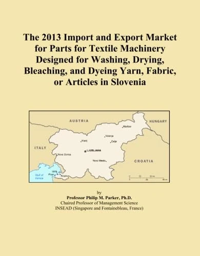 2013 Textile Machinery Parts Import Export Market Slovenia