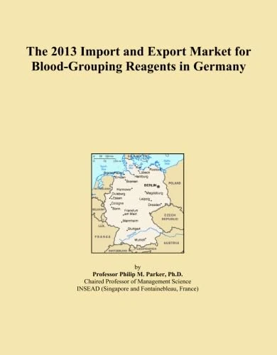 The 2013 Import and Export Market for Blood-Grouping Reagents in Germany