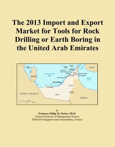 The 2013 Import and Export Market for Tools for Rock Drilling or Earth Boring in the United Arab Emirates