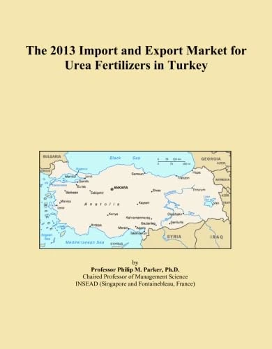 2013 Urea Fertilizers Import Export Market Turkey Analysis