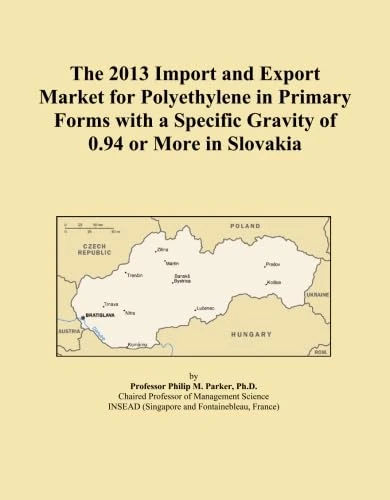 The 2013 Import and Export Market for Polyethylene in Primary Forms with a Specific Gravity of 0.94 or More in Slovakia