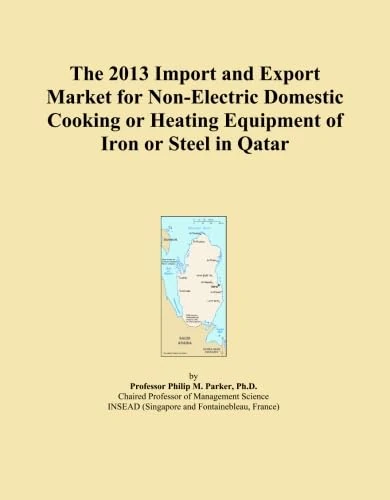 The 2013 Import and Export Market for Non-Electric Domestic Cooking or Heating Equipment of Iron or Steel in Qatar