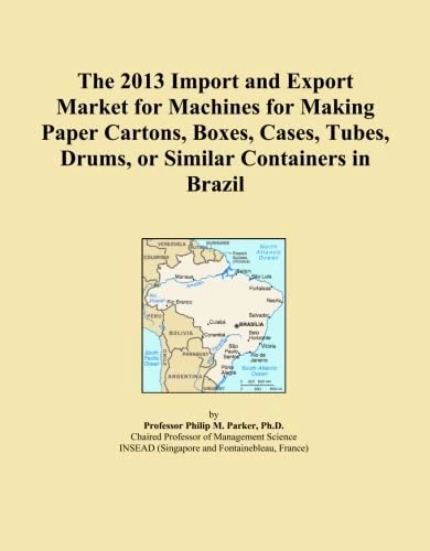 The 2013 Import and Export Market for Machines for Making Paper Cartons, Boxes, Cases, Tubes, Drums, or Similar Containers in Brazil