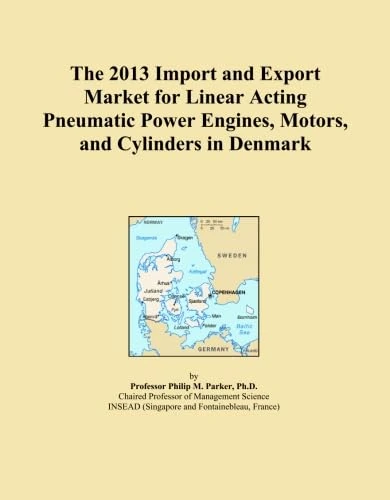 The 2013 Import and Export Market for Linear Acting Pneumatic Power Engines, Motors, and Cylinders in Denmark
