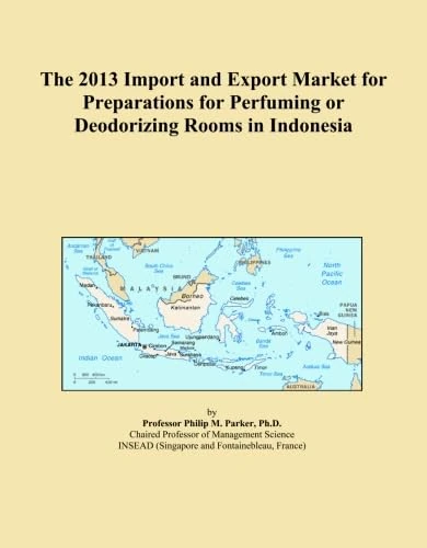 The 2013 Import and Export Market for Preparations for Perfuming or Deodorizing Rooms in Indonesia