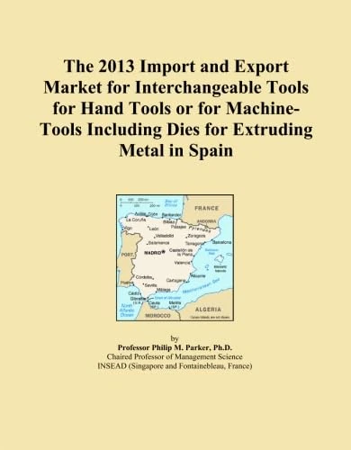 The 2013 Import and Export Market for Interchangeable Tools for Hand Tools or for Machine-Tools Including Dies for Extruding Metal in Spain