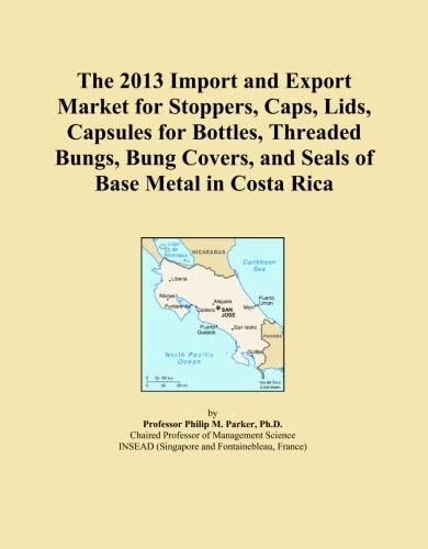 The 2013 Import and Export Market for Stoppers, Caps, Lids, Capsules for Bottles, Threaded Bungs, Bung Covers, and Seals of Base Metal in Costa Rica