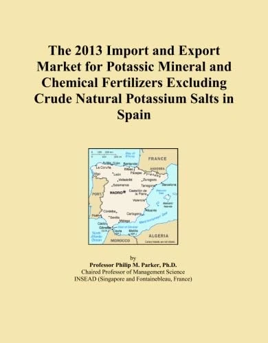 The 2013 Import and Export Market for Potassic Mineral and Chemical Fertilizers Excluding Crude Natural Potassium Salts in Spain