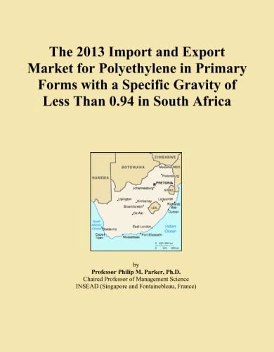 The 2013 Import and Export Market for Polyethylene in Primary Forms with a Specific Gravity of Less Than 0.94 in South Africa