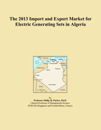 The 2013 Import and Export Market for Electric Generating Sets in Algeria