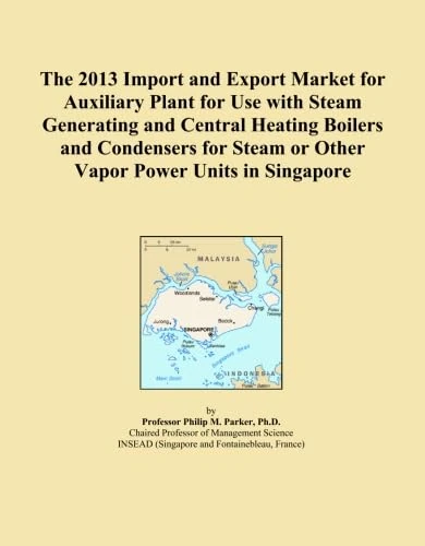 The 2013 Import and Export Market for Auxiliary Plant for Use with Steam Generating and Central Heating Boilers and Condensers for Steam or Other Vapor Power Units in Singapore