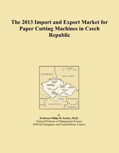 The 2013 Import and Export Market for Paper Cutting Machines in Czech Republic