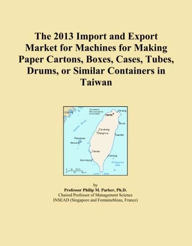 The 2013 Import and Export Market for Machines for Making Paper Cartons, Boxes, Cases, Tubes, Drums, or Similar Containers in Taiwan
