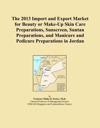 The 2013 Import and Export Market for Beauty or Make-Up Skin Care Preparations, Sunscreen, Suntan Preparations, and Manicure and Pedicure Preparations in Jordan