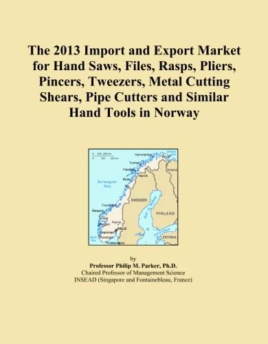 The 2013 Import and Export Market for Hand Saws, Files, Rasps, Pliers, Pincers, Tweezers, Metal Cutting Shears, Pipe Cutters and Similar Hand Tools in Norway