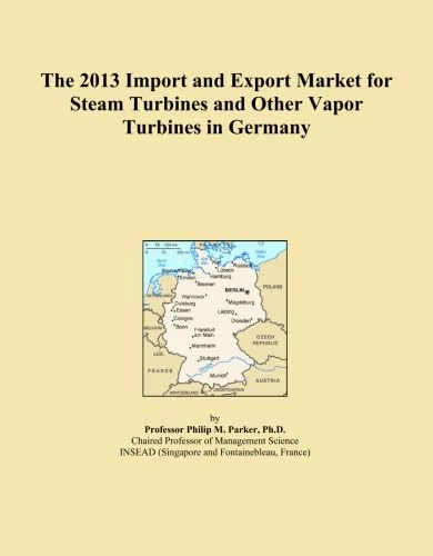 The 2013 Import and Export Market for Steam Turbines and Other Vapor Turbines in Germany