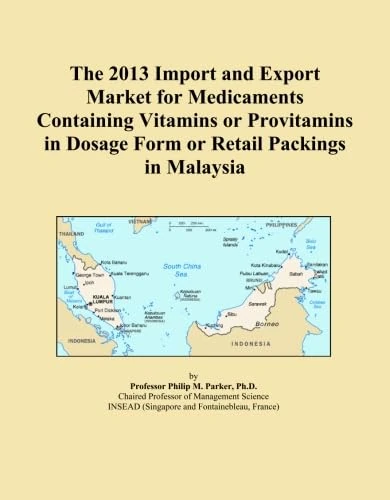 The 2013 Import and Export Market for Medicaments Containing Vitamins or Provitamins in Dosage Form or Retail Packings in Malaysia