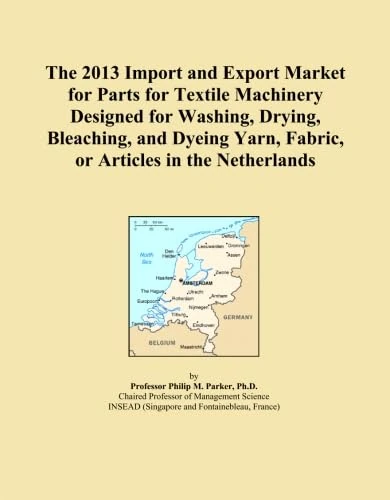 The 2013 Import and Export Market for Parts for Textile Machinery Designed for Washing, Drying, Bleaching, and Dyeing Yarn, Fabric, or Articles in the Netherlands