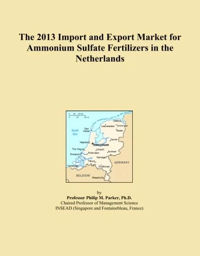 The 2013 Import and Export Market for Ammonium Sulfate Fertilizers in the Netherlands