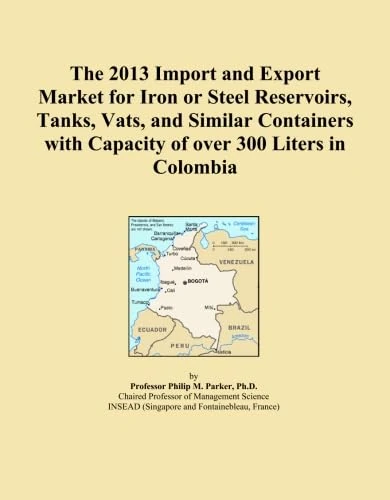 The 2013 Import and Export Market for Iron or Steel Reservoirs, Tanks, Vats, and Similar Containers with Capacity of over 300 Liters in Colombia