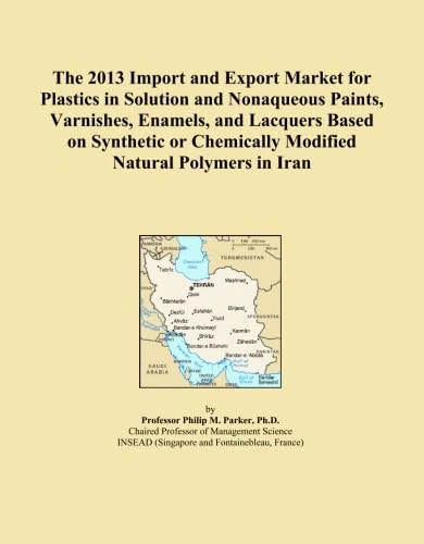 The 2013 Import and Export Market for Plastics in Solution and Nonaqueous Paints, Varnishes, Enamels, and Lacquers Based on Synthetic or Chemically Modified Natural Polymers in Iran