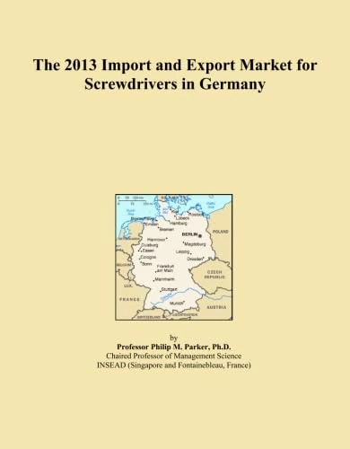 The 2013 Import and Export Market for Screwdrivers in Germany