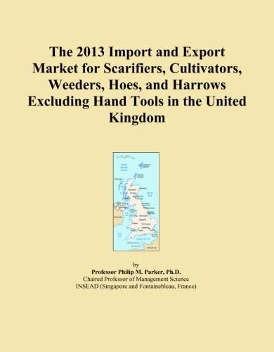 The 2013 Import and Export Market for Scarifiers, Cultivators, Weeders, Hoes, and Harrows Excluding Hand Tools in the United Kingdom