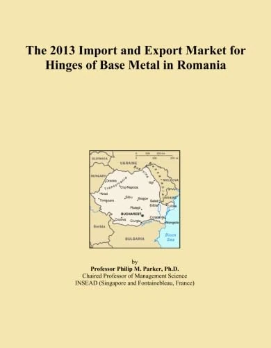 The 2013 Import and Export Market for Hinges of Base Metal in Romania