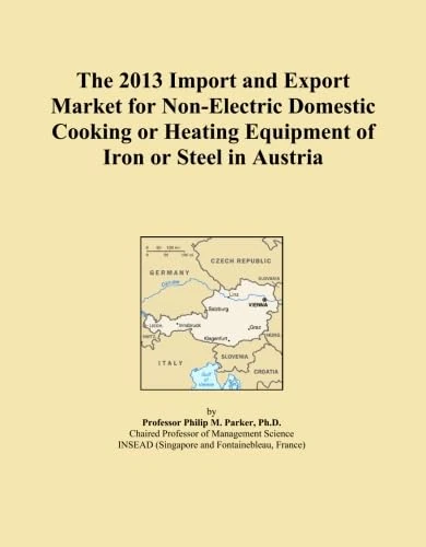 The 2013 Import and Export Market for Non-Electric Domestic Cooking or Heating Equipment of Iron or Steel in Austria