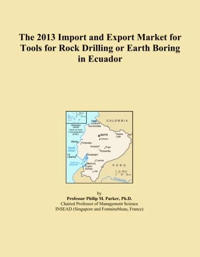 The 2013 Import and Export Market for Tools for Rock Drilling or Earth Boring in Ecuador