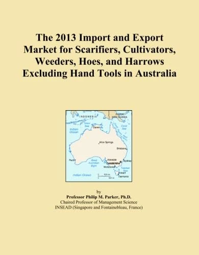 The 2013 Import and Export Market for Scarifiers, Cultivators, Weeders, Hoes, and Harrows Excluding Hand Tools in Australia