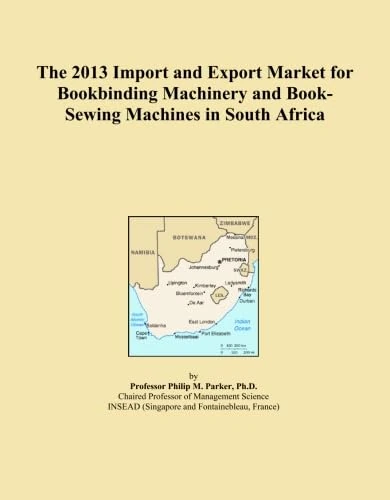 The 2013 Import and Export Market for Bookbinding Machinery and Book-Sewing Machines in South Africa
