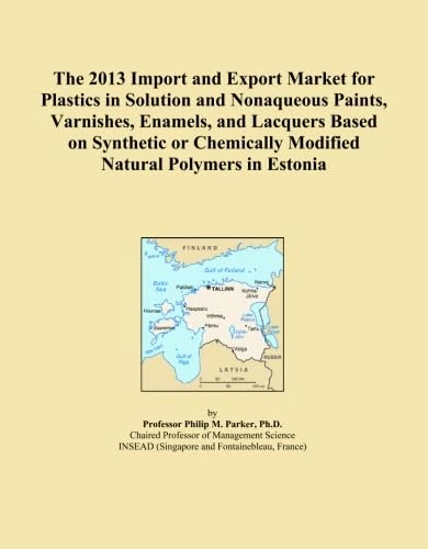 The 2013 Import and Export Market for Plastics in Solution and Nonaqueous Paints, Varnishes, Enamels, and Lacquers Based on Synthetic or Chemically Modified Natural Polymers in Estonia