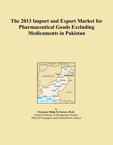The 2013 Import and Export Market for Pharmaceutical Goods Excluding Medicaments in Pakistan