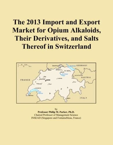 The 2013 Import and Export Market for Opium Alkaloids, Their Derivatives, and Salts Thereof in Switzerland