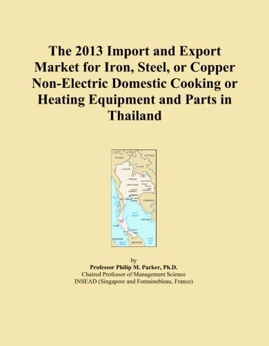 The 2013 Import and Export Market for Iron, Steel, or Copper Non-Electric Domestic Cooking or Heating Equipment and Parts in Thailand