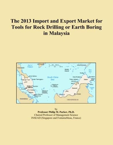 The 2013 Import and Export Market for Tools for Rock Drilling or Earth Boring in Malaysia