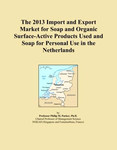 The 2013 Import and Export Market for Soap and Organic Surface-Active Products Used and Soap for Personal Use in the Netherlands