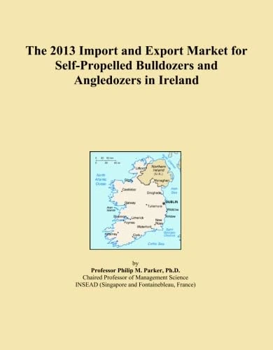 2013 Import and Export Market: Self-Propelled Bulldozers Ireland