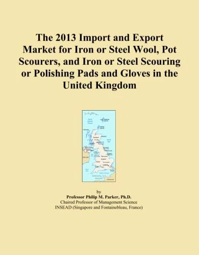 The 2013 Import and Export Market for Iron or Steel Wool, Pot Scourers, and Iron or Steel Scouring or Polishing Pads and Gloves in the United Kingdom