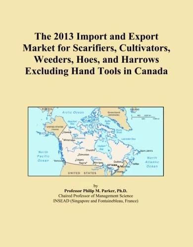 The 2013 Import and Export Market for Scarifiers, Cultivators, Weeders, Hoes, and Harrows Excluding Hand Tools in Canada