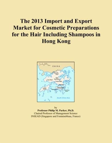 The 2013 Import and Export Market for Cosmetic Preparations for the Hair Including Shampoos in Hong Kong