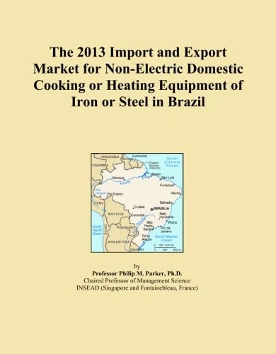 The 2013 Import and Export Market for Non-Electric Domestic Cooking or Heating Equipment of Iron or Steel in Brazil
