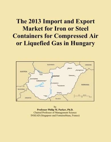 The 2013 Import and Export Market for Iron or Steel Containers for Compressed Air or Liquefied Gas in Hungary