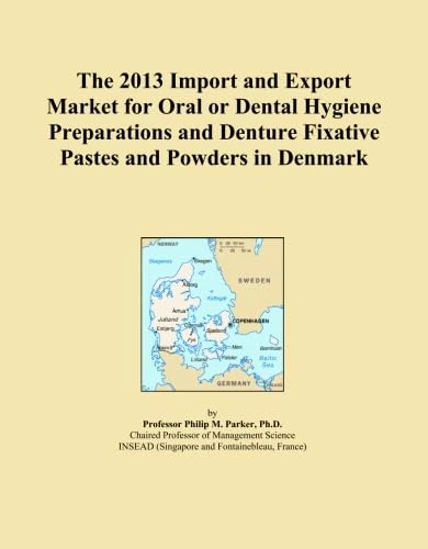 The 2013 Import and Export Market for Oral or Dental Hygiene Preparations and Denture Fixative Pastes and Powders in Denmark