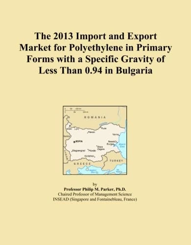 The 2013 Import and Export Market for Polyethylene in Primary Forms with a Specific Gravity of Less Than 0.94 in Bulgaria