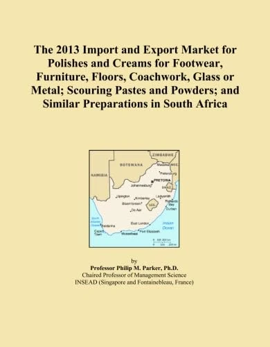 The 2013 Import and Export Market for Polishes and Creams for Footwear, Furniture, Floors, Coachwork, Glass or Metal; Scouring Pastes and Powders; and Similar Preparations in South Africa
