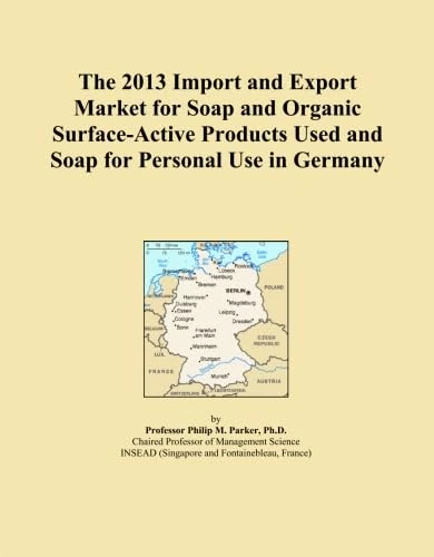 The 2013 Import and Export Market for Soap and Organic Surface-Active Products Used and Soap for Personal Use in Germany