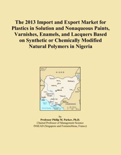 The 2013 Import and Export Market for Plastics in Solution and Nonaqueous Paints, Varnishes, Enamels, and Lacquers Based on Synthetic or Chemically Modified Natural Polymers in Nigeria